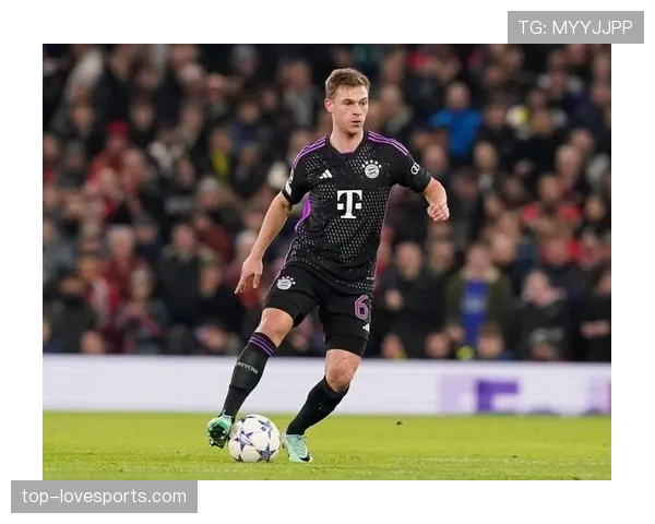 基米希本赛季高位抢断压制对手防线角色转变显著